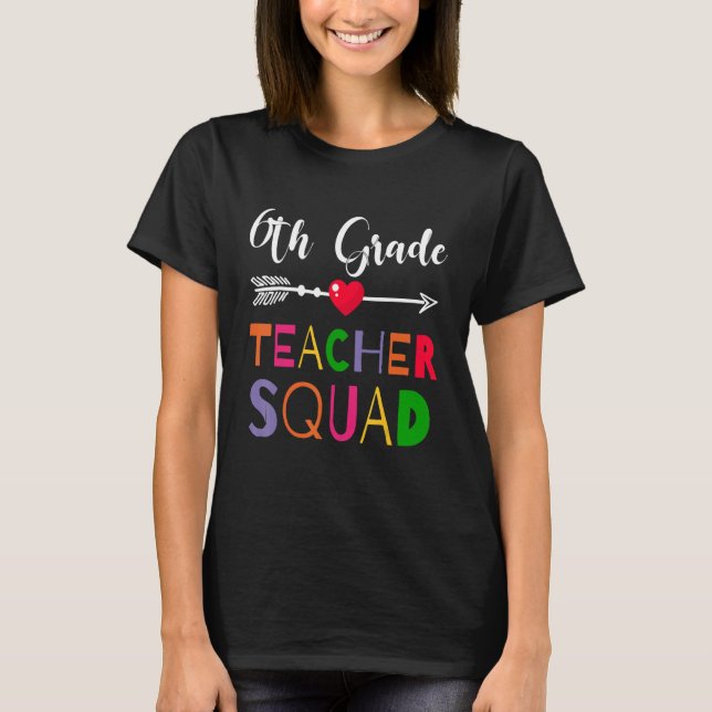 Camiseta Awesome 6th Grade Teacher Squad Colleague (Anverso)