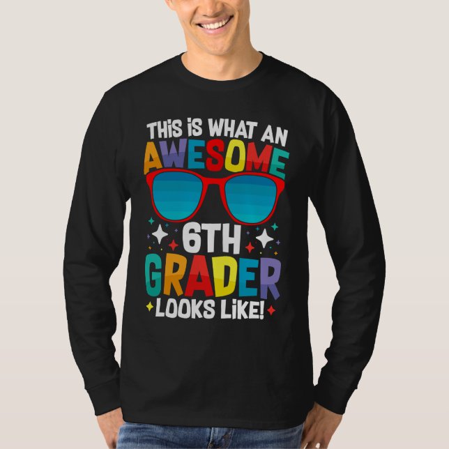 Camiseta Awesome 6th Grader Cool Back To School Students' A (Anverso)