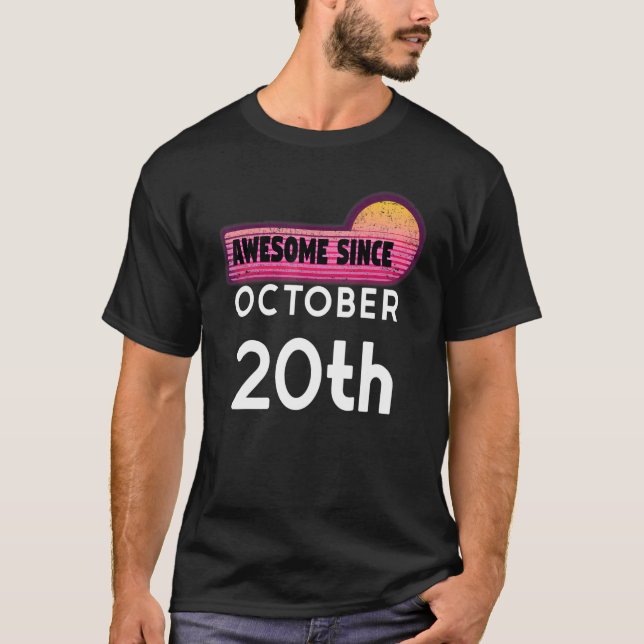 Camiseta Awesome Born On October 20 Birthday October 20th V (Anverso)