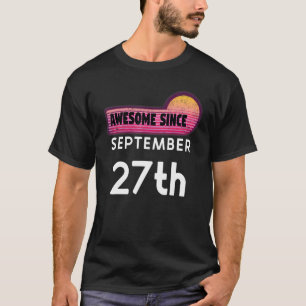 Camiseta Awesome Born On September 27 Birthday September 27