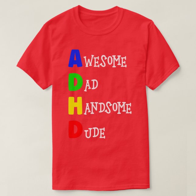 Camiseta Awesome Dad Handsome Dude 1 (Diseño del anverso)