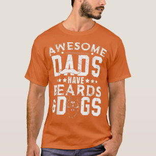 Camiseta Awesome Dads Have Beards & DogsBearded Man Dog Mus