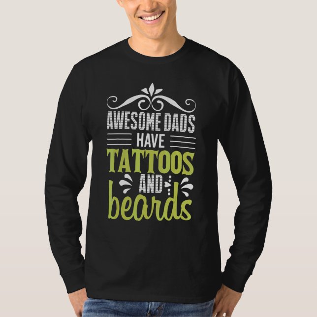 Camiseta Awesome Dads Have Tattoos And Beards Go Barber Sto (Anverso)
