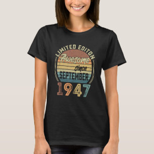 Camiseta Awesome de 75 años desde septiembre de 1947 75th b