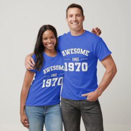 Camiseta AWESOME desde 1970 - regalo perfecto para nacer 19