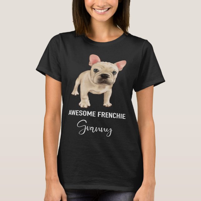 Camiseta Awesome Frenchie Granny   French Bulldog (Anverso)