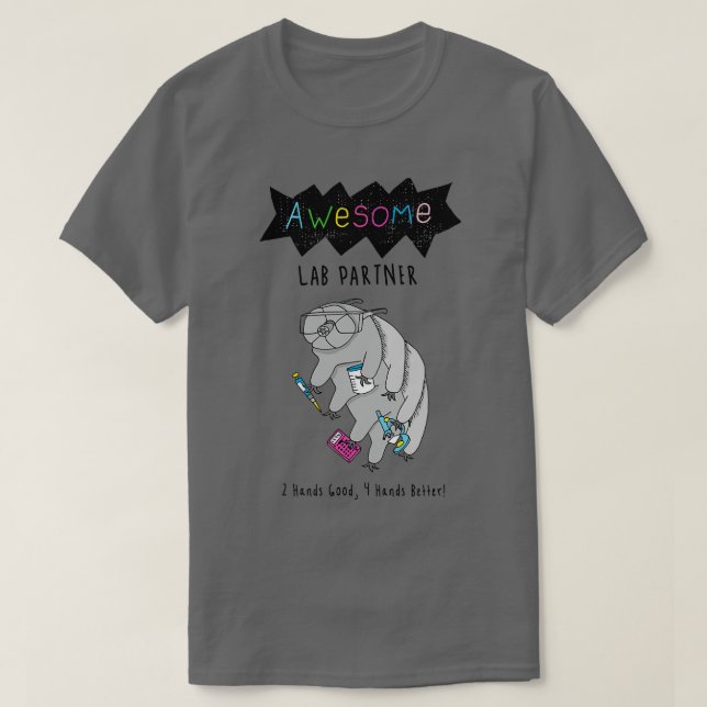 Camiseta Awesome Lab Partner Tardigrade (Diseño del anverso)