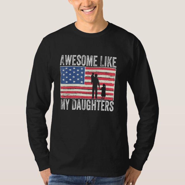 Camiseta Awesome Like My Daughter  4th Of July (Anverso)