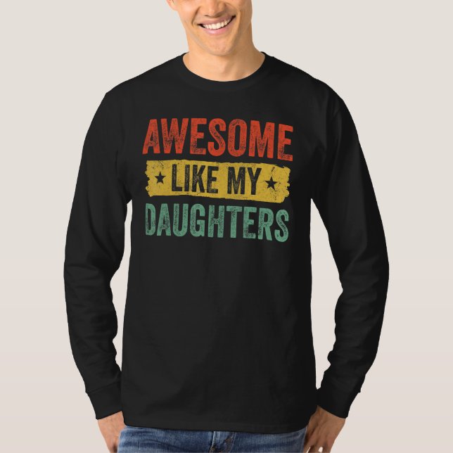 Camiseta Awesome Like My Daughter Father s Day Men (Anverso)