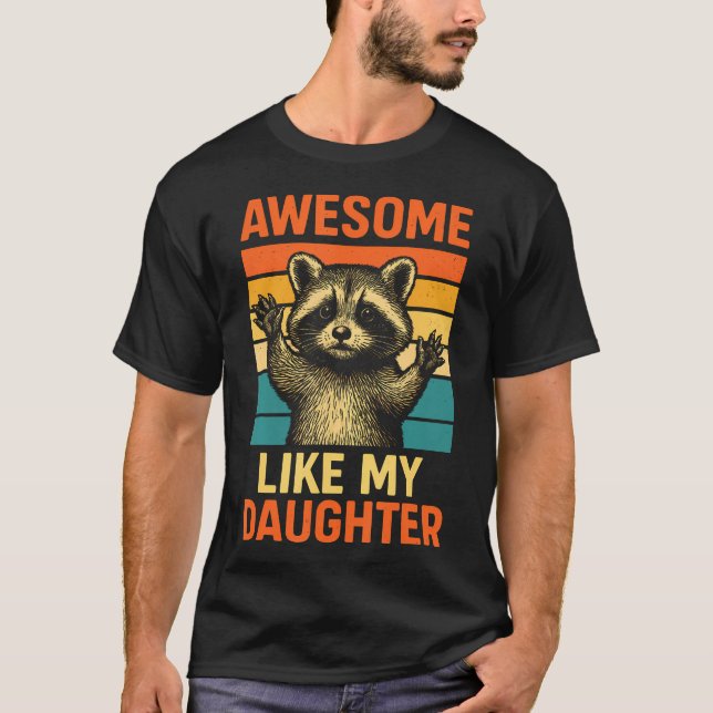 Camiseta Awesome Like My Daughter Funny Fathers Day Dad Bir (Anverso)