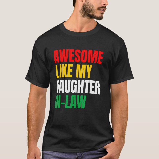 Camiseta Awesome Like My Daughter In Law Family Lovers (Anverso)