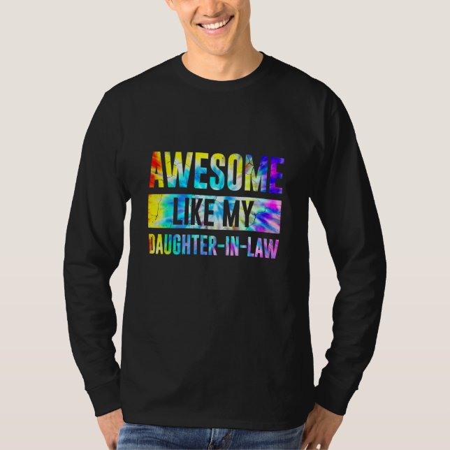 Camiseta Awesome Like My Daughter In Law Family  Tie Dye (Anverso)