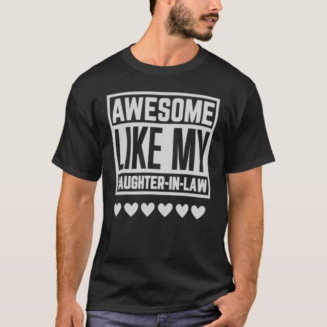 Camiseta Awesome Like My Daughter In Law Father s Day Mothe (Anverso)