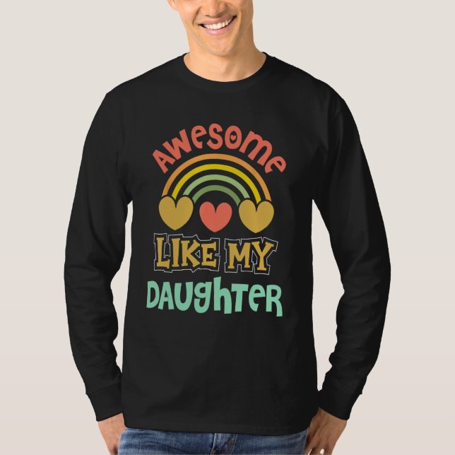 Camiseta Awesome Like My Daughter Men Fathers Day Dad 2 (Anverso)