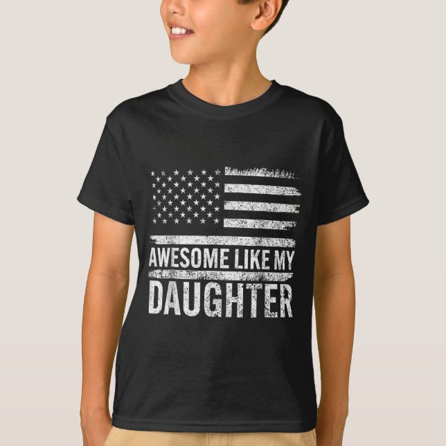 Camiseta Awesome Like My Daughter Men Funny Fathers Day Dad (Anverso)