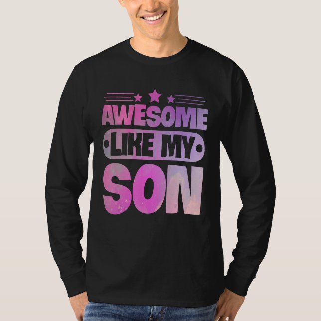 Camiseta Awesome Like My Son For Mom Dad (Anverso)