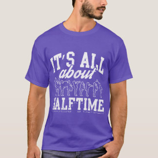 Camiseta Awesome Marching Band Design Quote About Halftime
