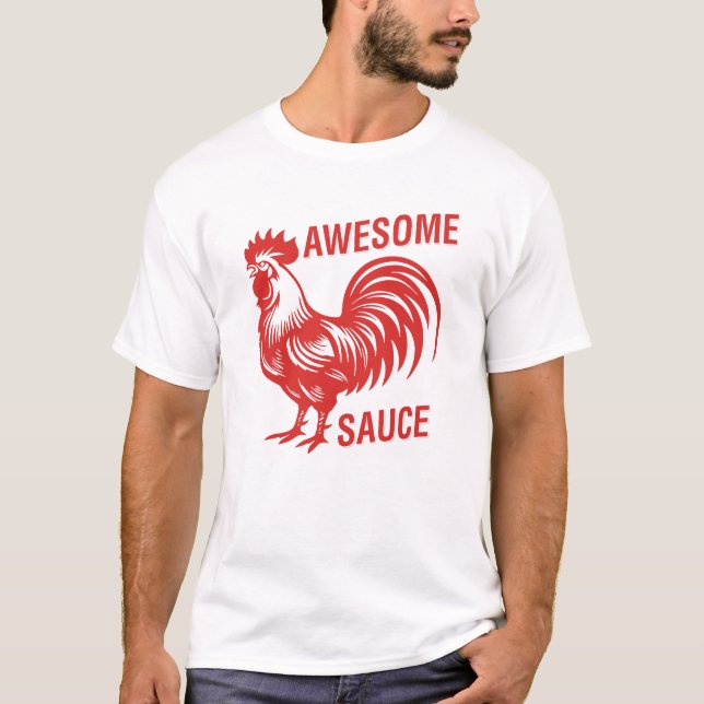 Camiseta Awesome Sauce Rooster Funny (Anverso)