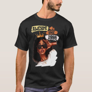 Camiseta Awesome Since 1999 Black Girl Birthday Melanin Afr