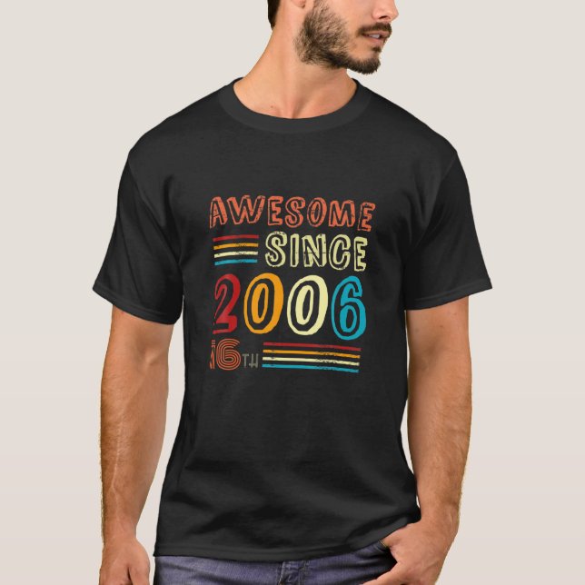Camiseta Awesome Since 2006 16Th Birthday Retro Vintage (Anverso)