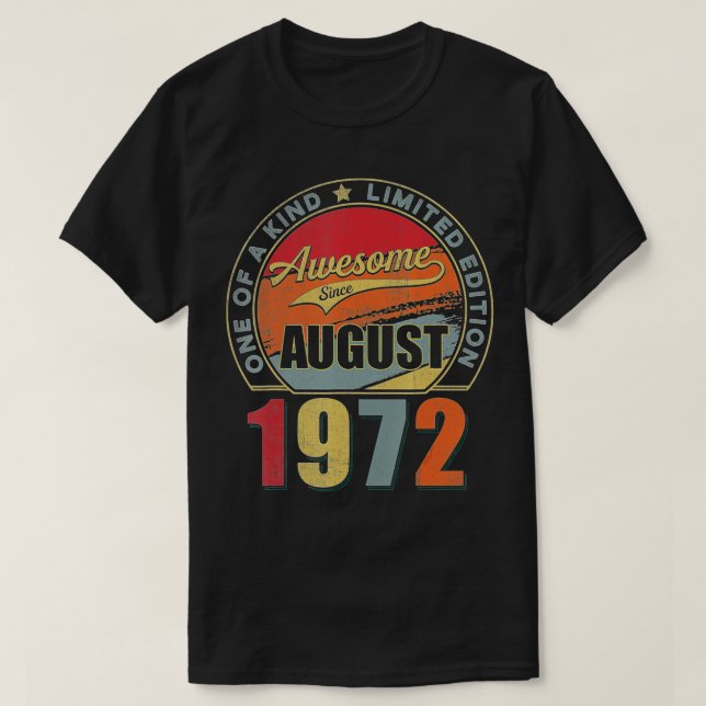 Camiseta Awesome Since August 1972 50 Years Old 50th Birthd (Diseño del anverso)