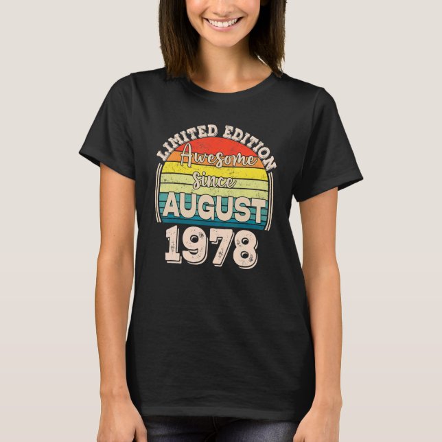 Camiseta Awesome Since August 1978 Born in August Dad Mom B (Anverso)