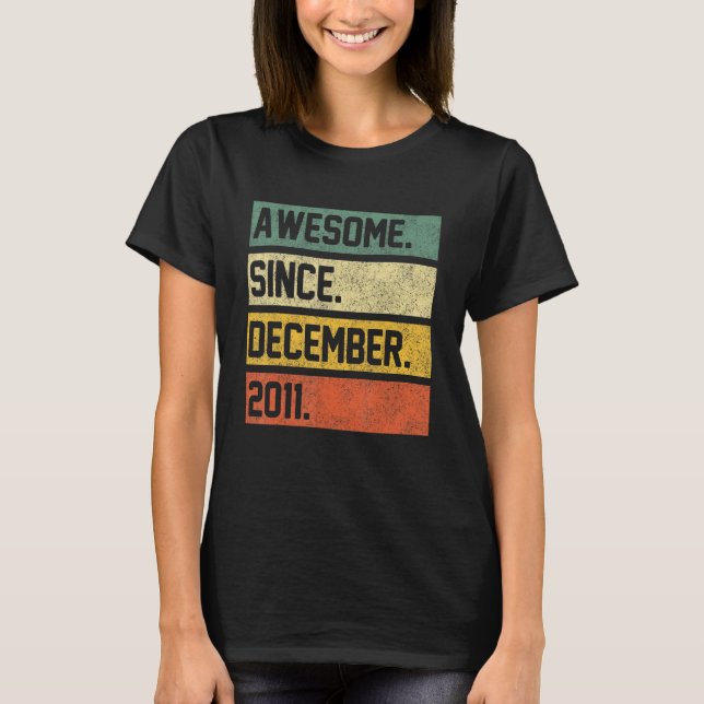 Camiseta Awesome Since December 2011 11th Birthday  11 Year (Anverso)