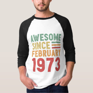 Camiseta Awesome Since February 1973 50th Birthday Gift