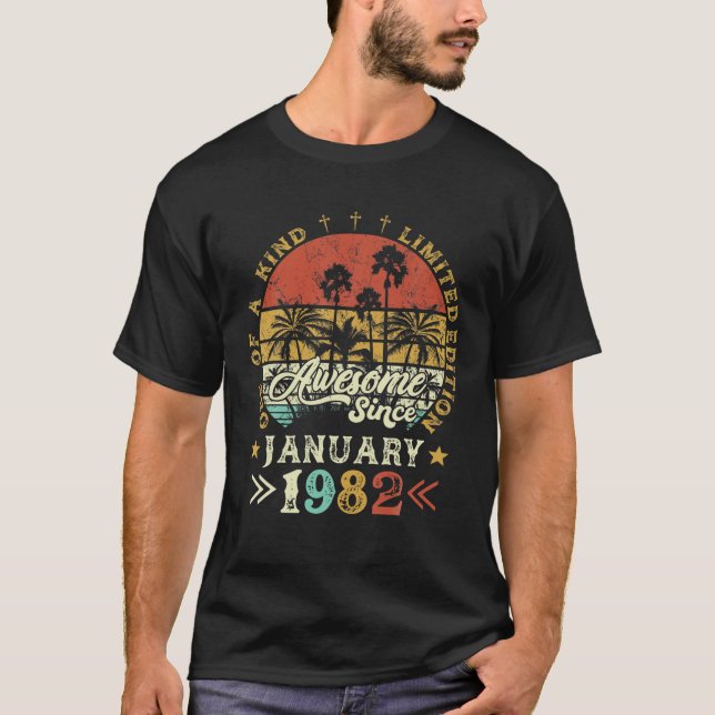 Camiseta Awesome Since January 1982 One Of A Kind Limited E (Anverso)