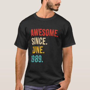 Camiseta Awesome Since June 1989 Vintage 33rd Birthday 33 Y