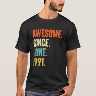 Camiseta Awesome Since June 1991  31 Year Old  31st Birthda