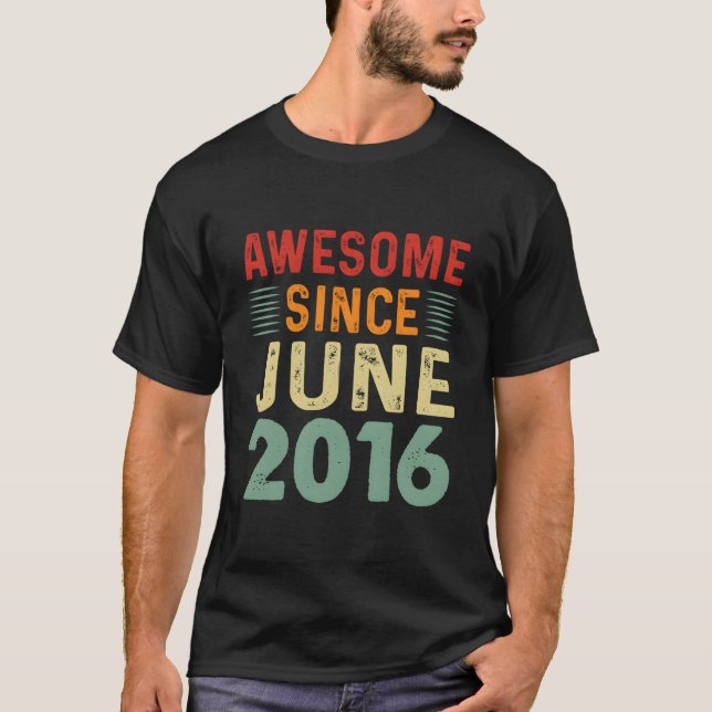 Camiseta Awesome Since June 2016 7Th (Anverso)