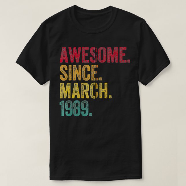 Camiseta Awesome Since March 1989 33rd Birthday Gift 33 Yea (Diseño del anverso)
