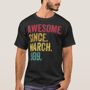 Camiseta Awesome Since March 1989 33rd Birthday Gift 33 Yea