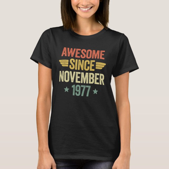 Camiseta Awesome Since November 1977 (Anverso)