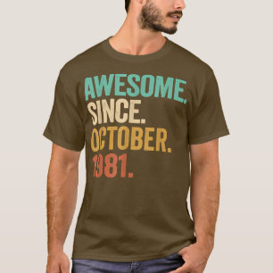 Camiseta Awesome Since October 1981 41 Years Old 41st Birth