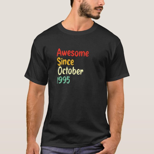 Camiseta Awesome Since October 1995 Bday wedding anniversar (Anverso)