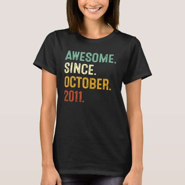 Camiseta Awesome Since October 2011 11th Birthday  11 Years (Anverso)
