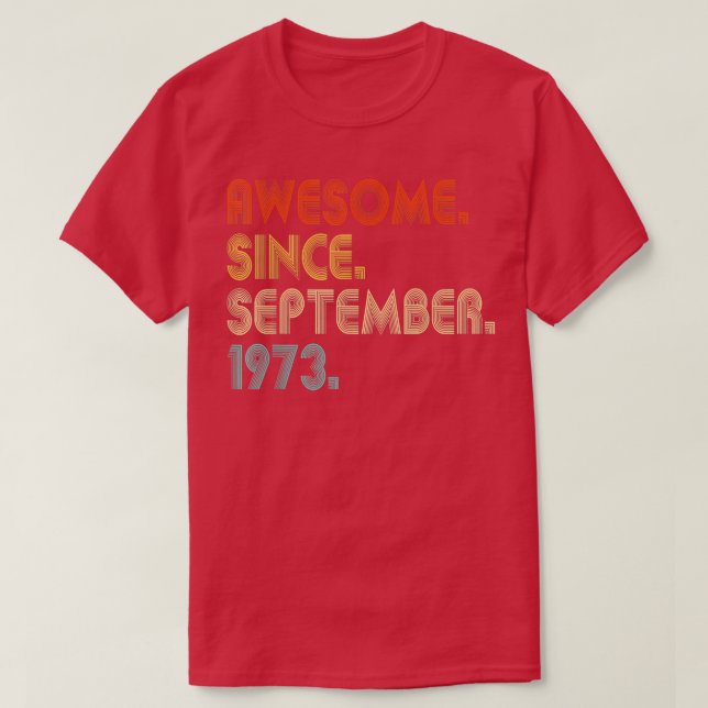 Camiseta Awesome Since September 1973 Vintage 49th Birthday (Diseño del anverso)