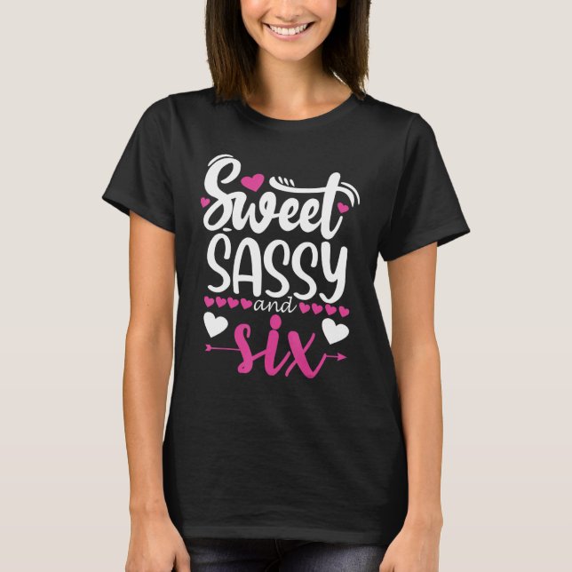 Camiseta Awesome Sweet Sassy Y Seis Cumpleaños Para Chicas (Anverso)