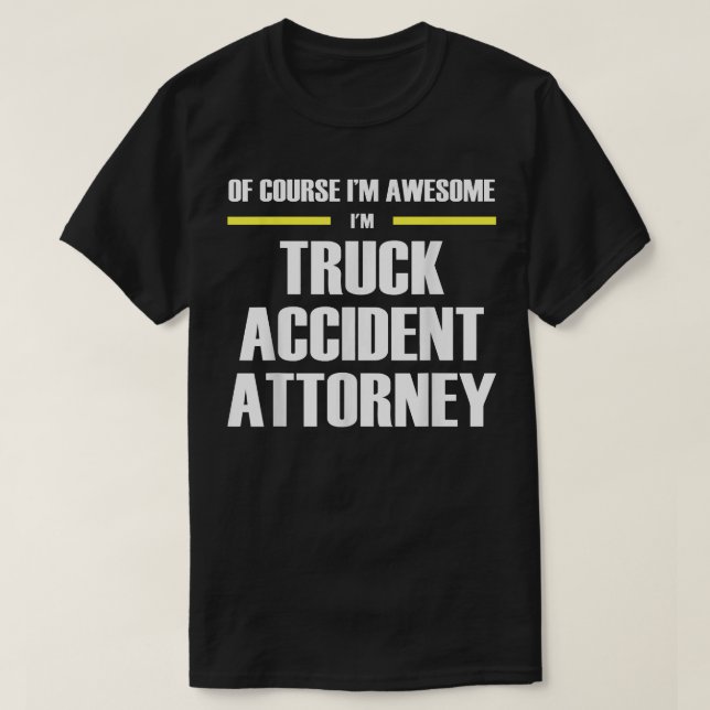 Camiseta Awesome Truck Accident Attorney  (Diseño del anverso)