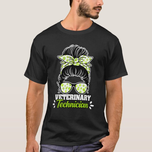 Camiseta Awesome Veterinary Technician Messy Bun For A Vet  (Anverso)