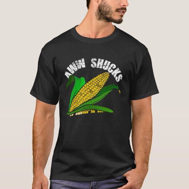 Camiseta Aww Shucks  Farmer Corn  Market Festival (Anverso)