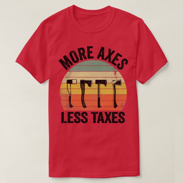 Camiseta Ax Armando Graciosos Más Ejes Menos Impuestos TTS  (Diseño del anverso)