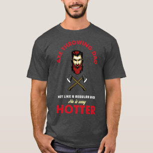 Camiseta Ax Arrojando A Papá No Como Un Padre Regular.