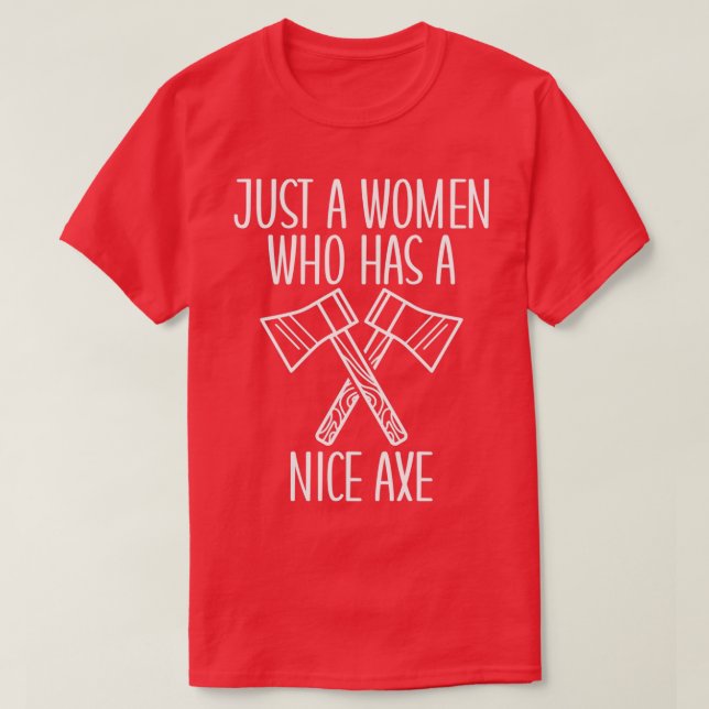 Camiseta Ax Arrojando Graciosa Eca Solo Una Mujer Que (Diseño del anverso)