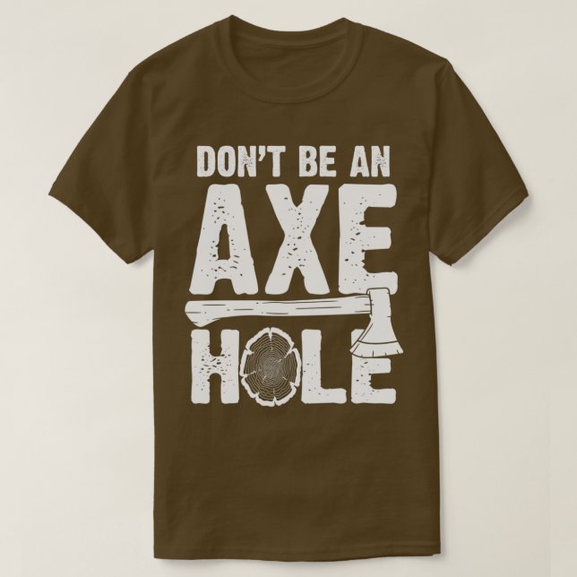 Camiseta Ax Hole Funny Ax Throwing Ax Thrower Classic TSh (Diseño del anverso)