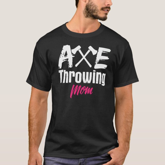 Camiseta Ax Lanzando A La Madre Que Enseña A Tomahawk Throw (Anverso)