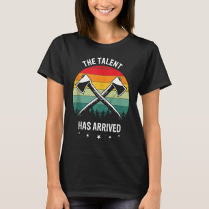 Camiseta Ax Lanzando el talento ha llegado Hatchet Tossin