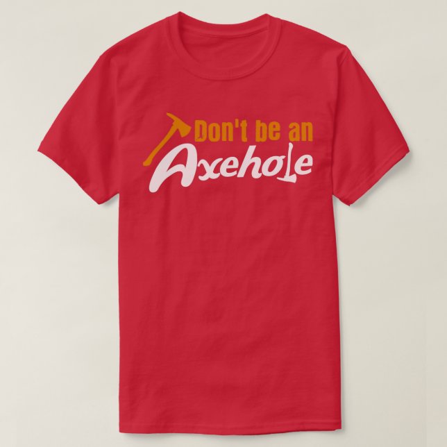 Camiseta Ax Lanzando Pun Axehole Tomahawk Axes Lumberjack (Diseño del anverso)